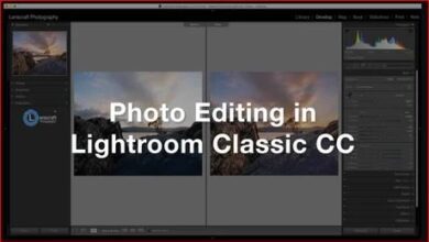 كورس تحرير الصور في Lightroom Classic CC