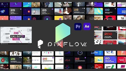 الحزمة كاملة شغالة مية بالمية للبريمير والافترافكت Videohive - PIXFLOW COLLECTION - After Effects & Premiere Pro Templates for Motion Factory